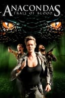 Anacondas: Trail of Blood