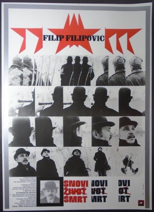 Dreams, Life, Death of Filip FilipoviΔ