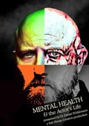 Mental Health & the Actor’s Life