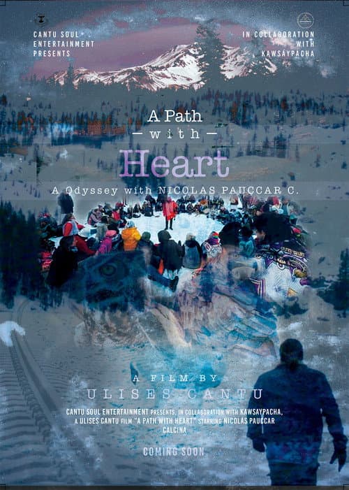A Path with Heart, A Odyssey with Nicolas Pauccar Calcina