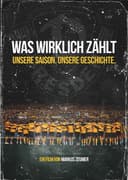 Was wirklich zählt - Unsere Saison. Unsere Geschichte