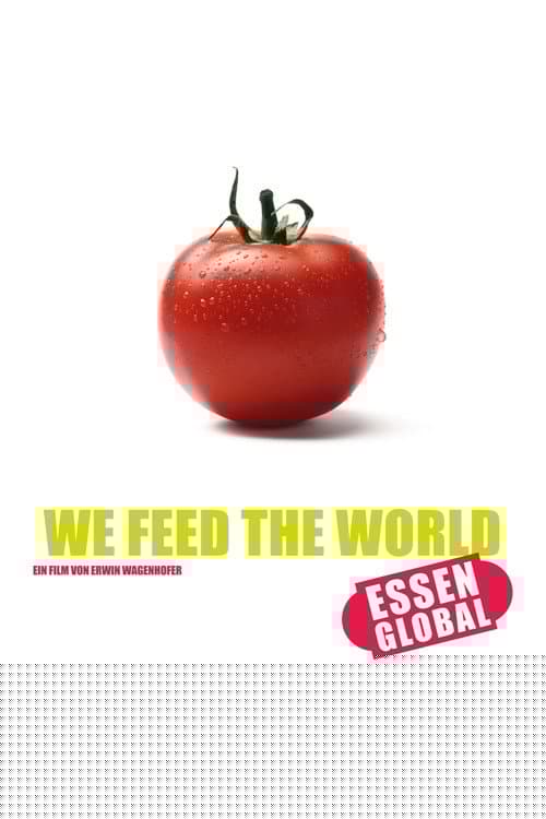 We Feed the World
