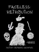 Faceless: Retribution
