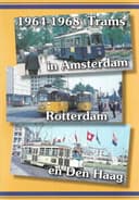 1964-1968 Trams in Amsterdam, Rotterdam en Den Haag