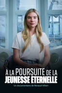 A la poursuite de la jeunesse éternelle