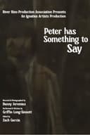 Peter Has Something to Say