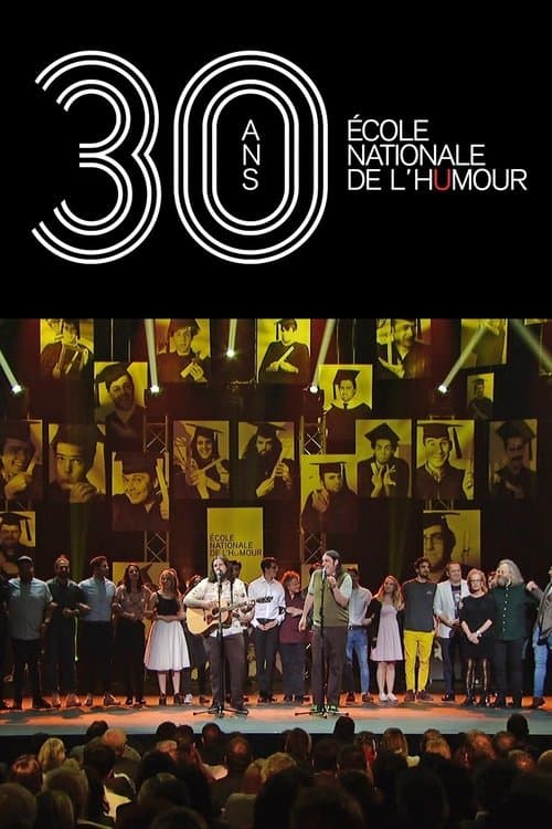 30 ans - Γcole nationale de l'humour