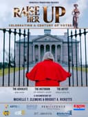Raise Her Up: Celebrating a Century of Votes