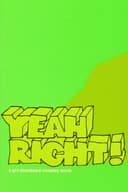 Yeah Right!
