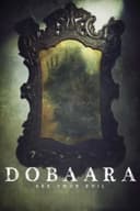 Dobaara: See Your Evil