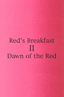 Red's Breakfast 2: Dawn Of The Red