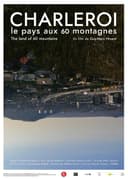 Charleroi, the Land of 60 Mountains
