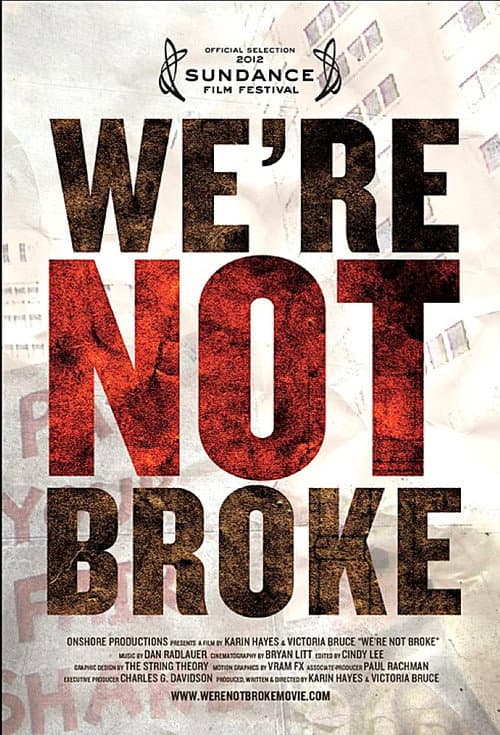 Weβre Not Broke