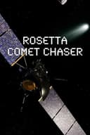 Rosetta Comet Chaser: A Journey To The Origins Of Life
