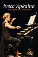 Organ at Night - Iveta Apkalna