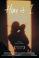 Him & I