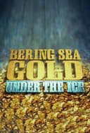 Bering Sea Gold: Under the Ice