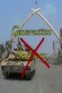 Generation X-Saddam