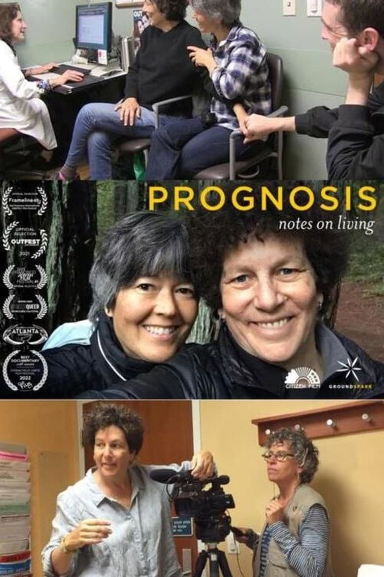 Prognosis: Notes on Living