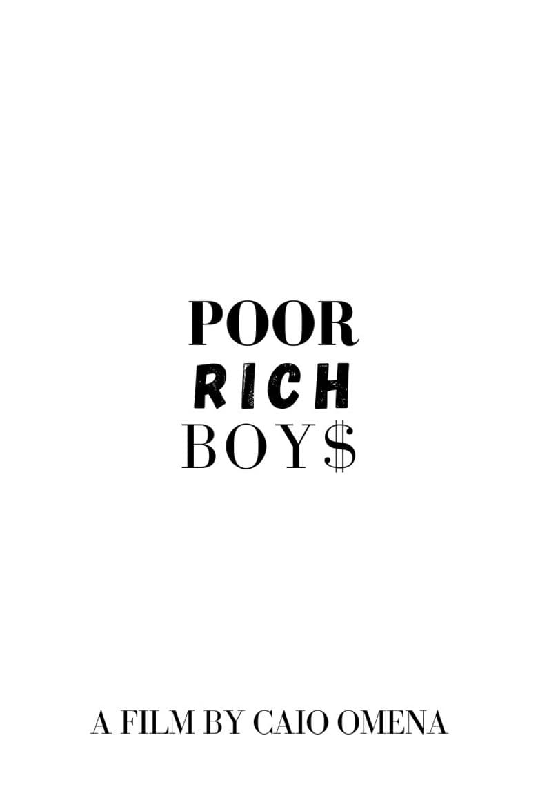 Poor Rich Boys
