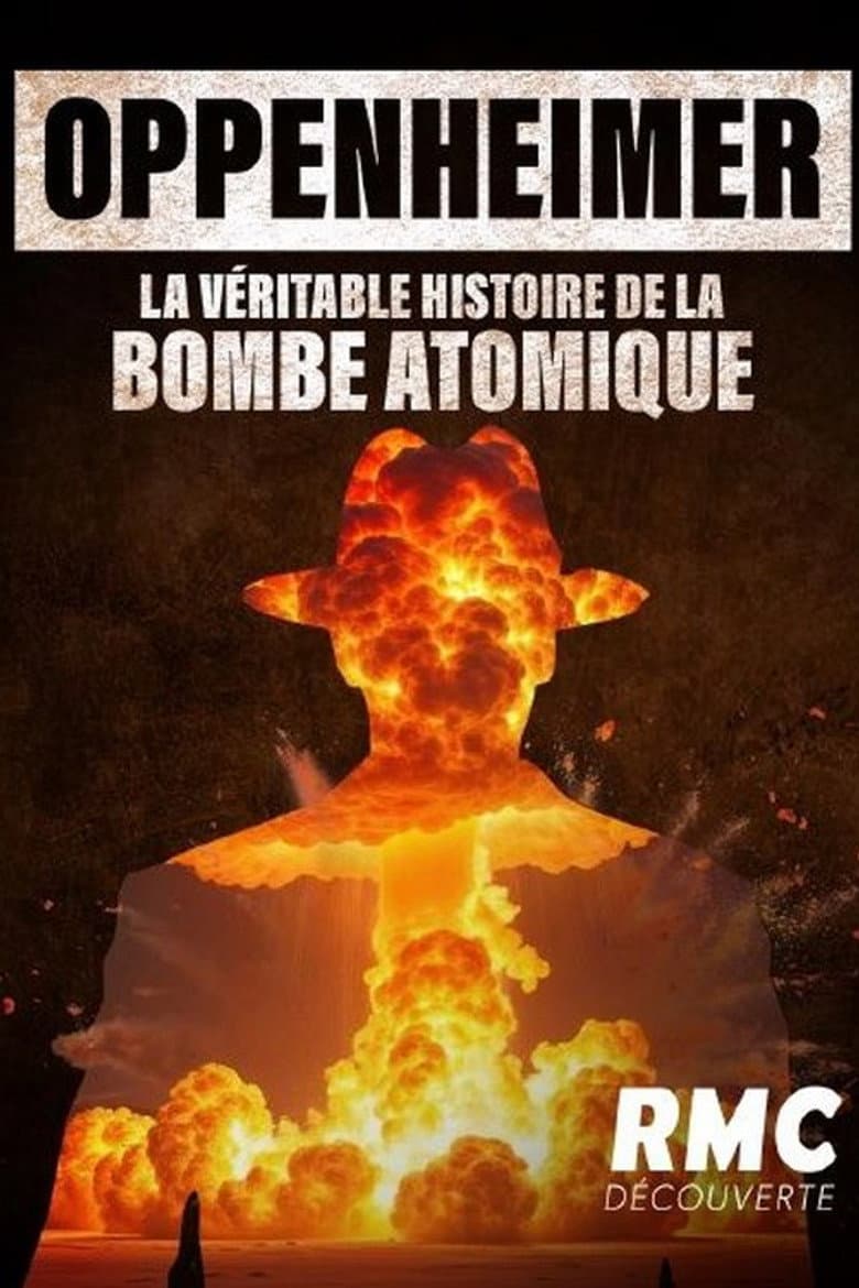 Oppenheimer, la véritable histoire de la bombe atomique.