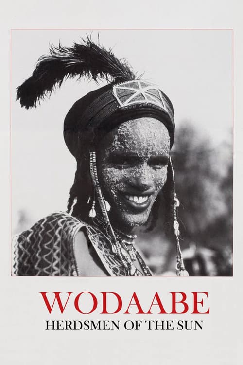Wodaabe: Herdsmen of the Sun