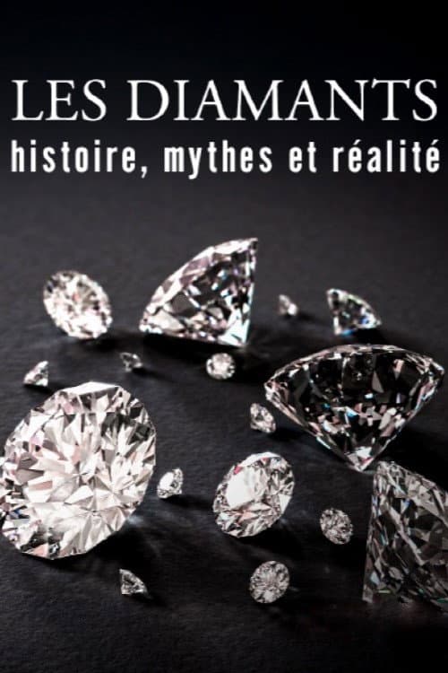 Les diamants : Histoire, mythes et rΓ©alitΓ©