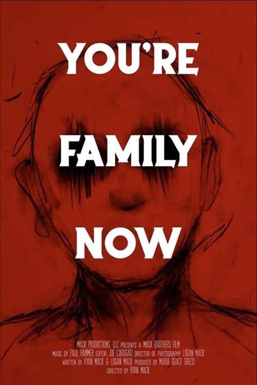Youβre Family Now