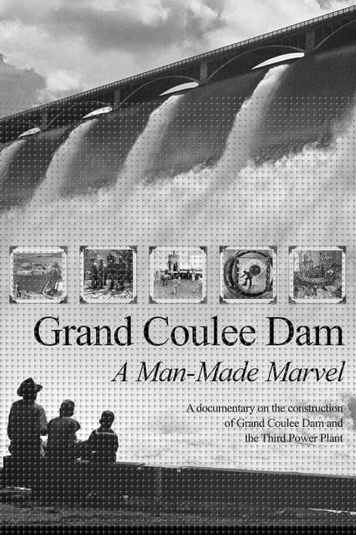 Grand Coulee Dam: A Man-Made Marvel