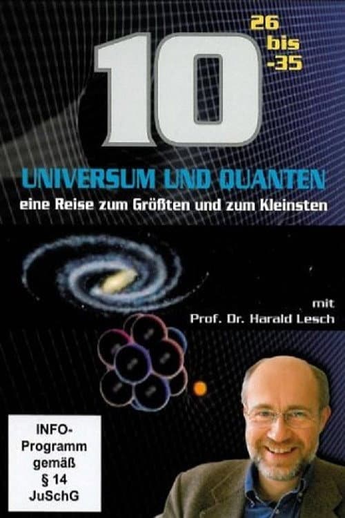 Universum und Quanten - Eine Reise zum Grรถรten und zum Kleinsten