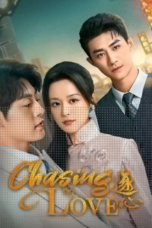 Chasing Love