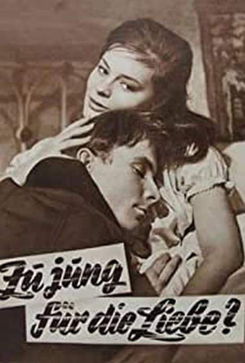Zu jung fΓΌr die Liebe?!